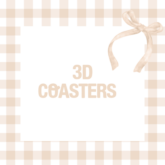 3D Coasters